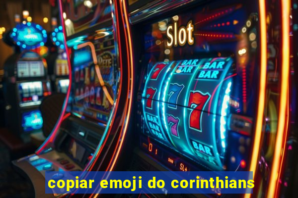 copiar emoji do corinthians